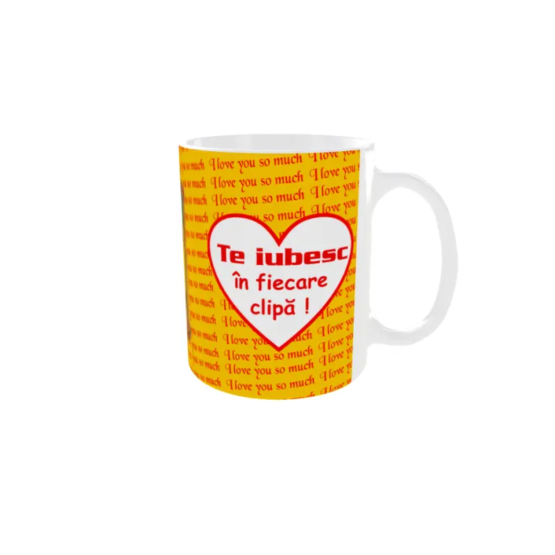 Te iubesc in fiecare clipa, cana ceramica, 330ml
