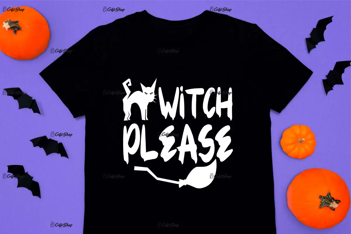 Witch please, tricou cu mesaj