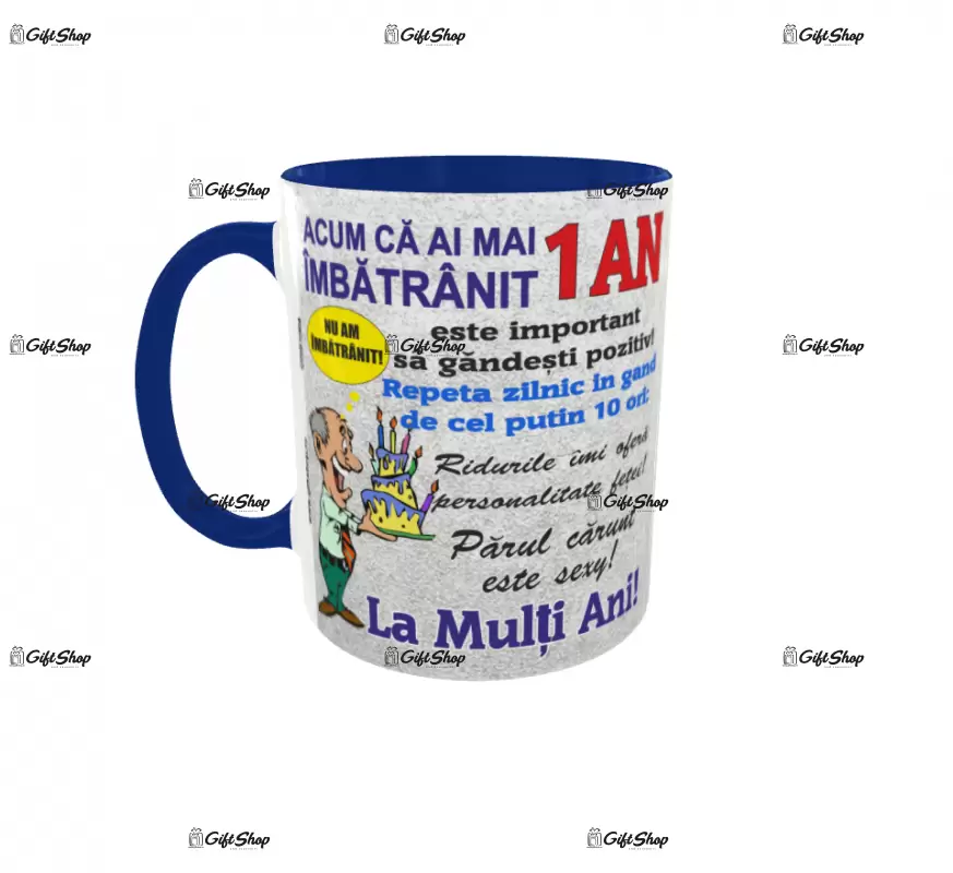 Acum ca ai mai imbatranit 1 an, cana ceramica, 330ml