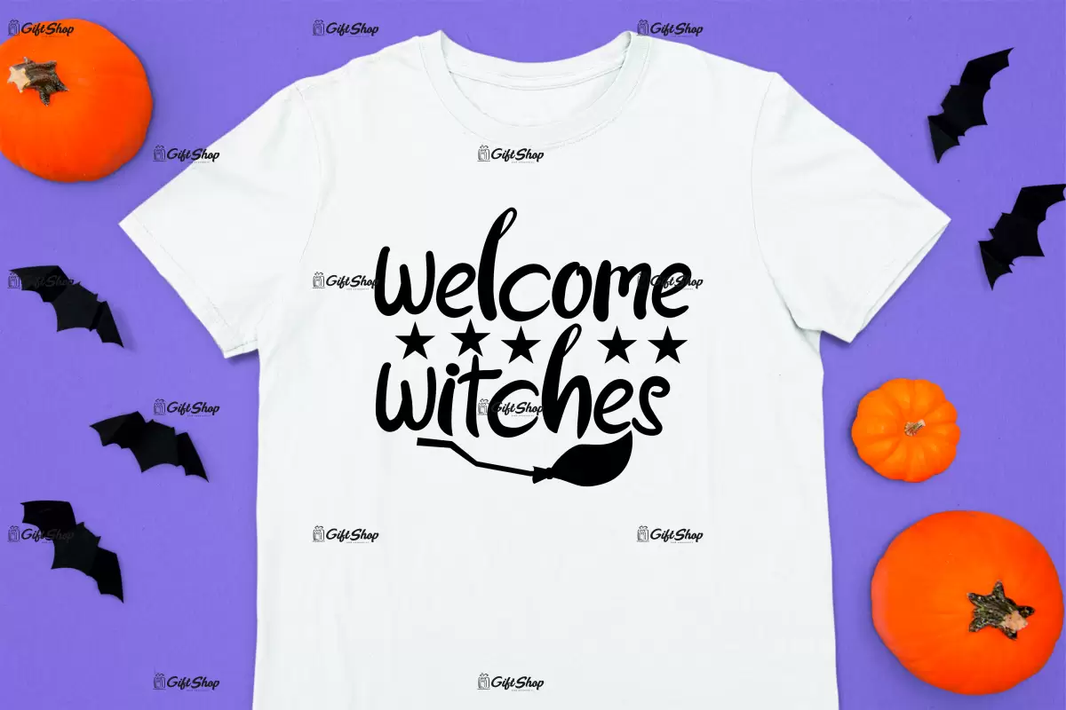 Welcome witches, tricou cu mesaj.