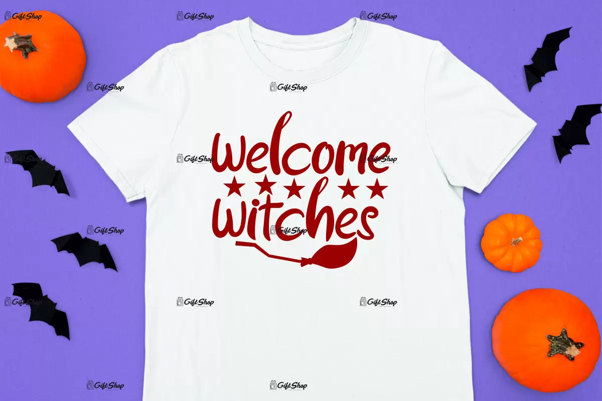 Welcome witches, tricou cu mesaj.