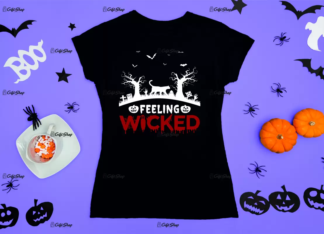 Feeling wicked- , tricou cu mesaj