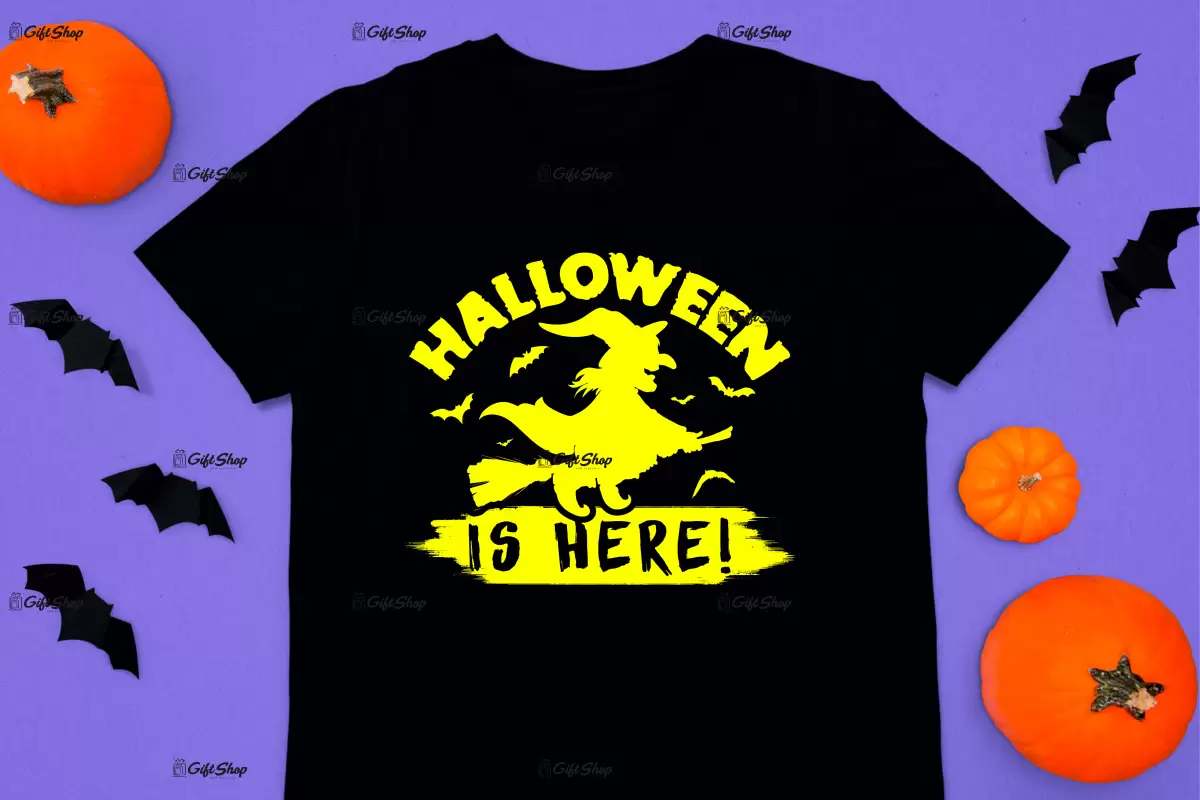 Halloween is here, tricou cu mesaj