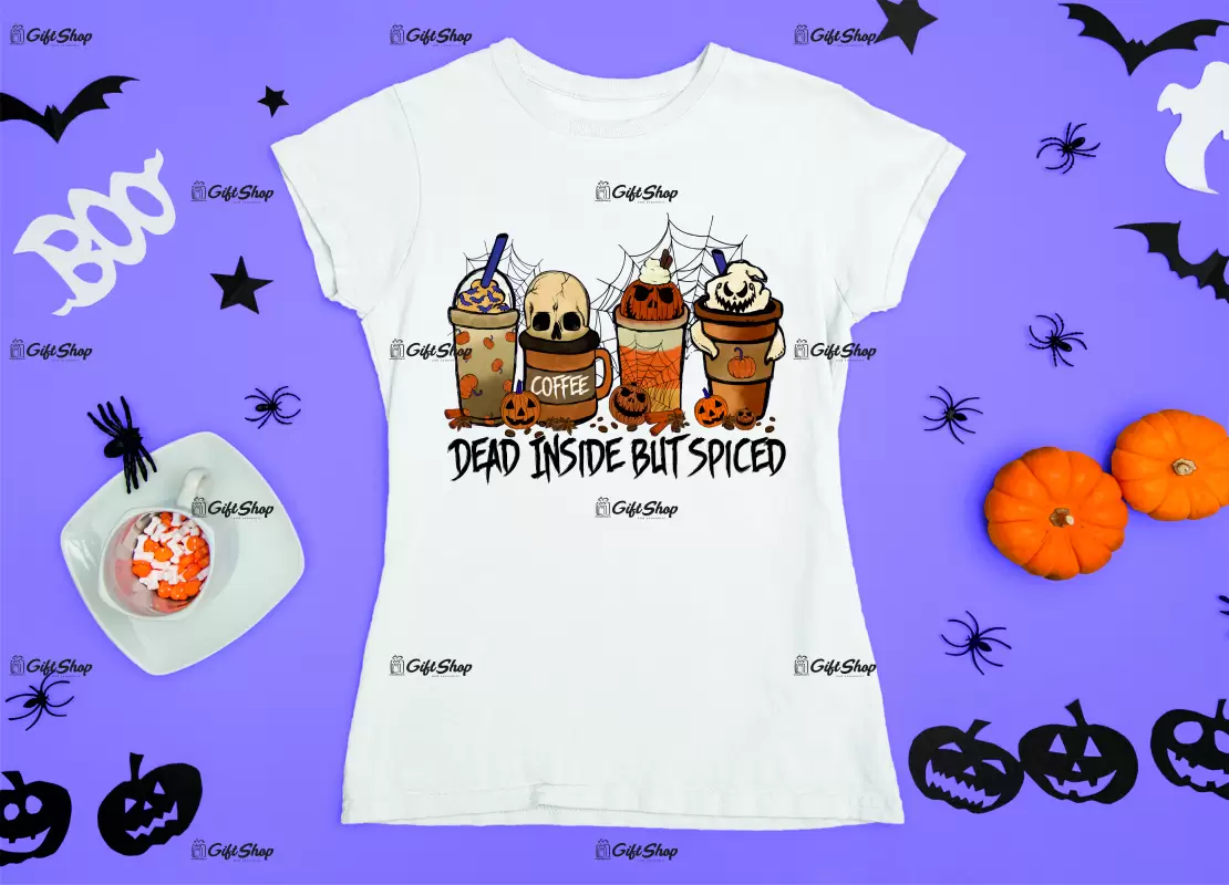 Dead inside but spiced, tricou cu mesaj