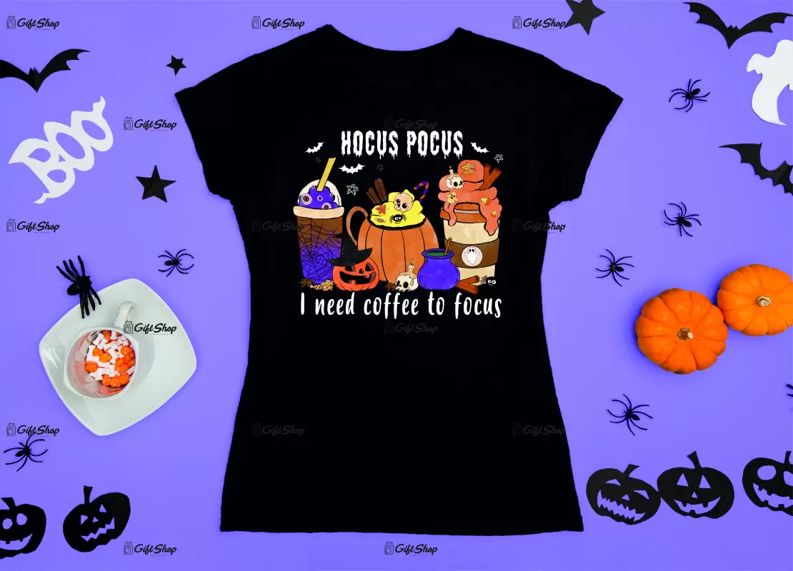 Hocus pocus i need coffee to focus, tricou cu mesaj
