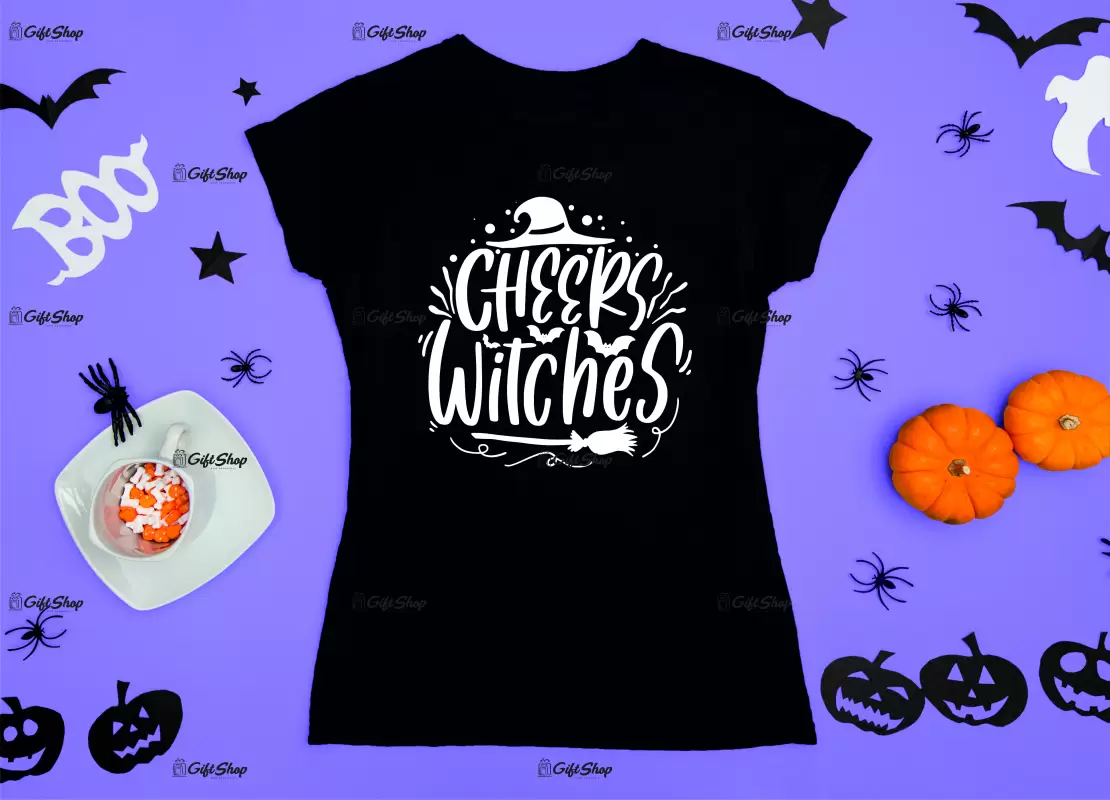 Cheers witches, tricou cu mesaj.