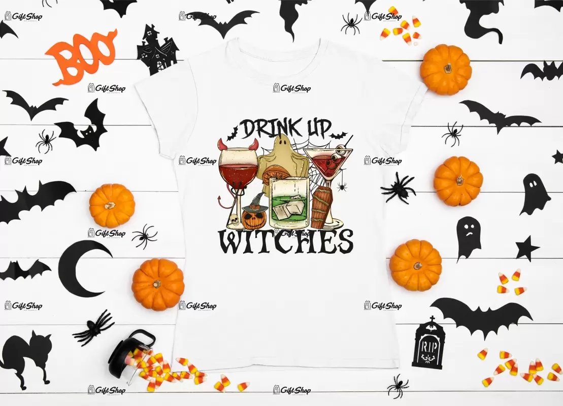 Drink up witches, tricou cu mesaj
