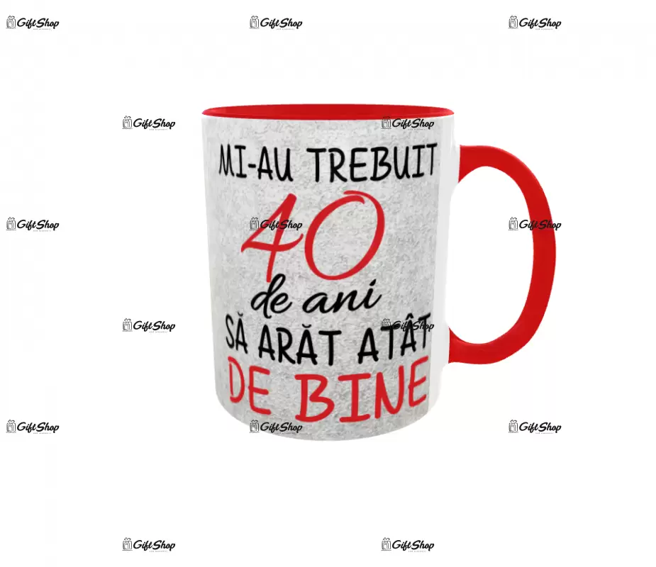 Mi-au trebuit 40 de ani sa arat atat de bine, cana ceramica, 330ml, cgs1126a