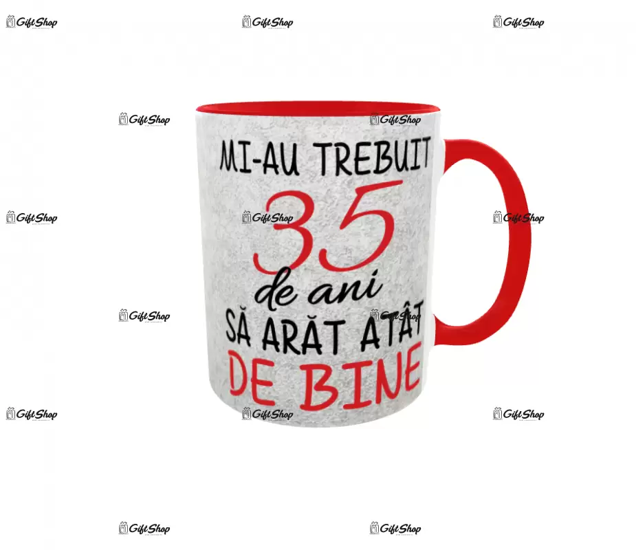 Mi-au trebuit 35 de ani sa arat atat de bine, cana ceramica, 330ml, cgs1128a