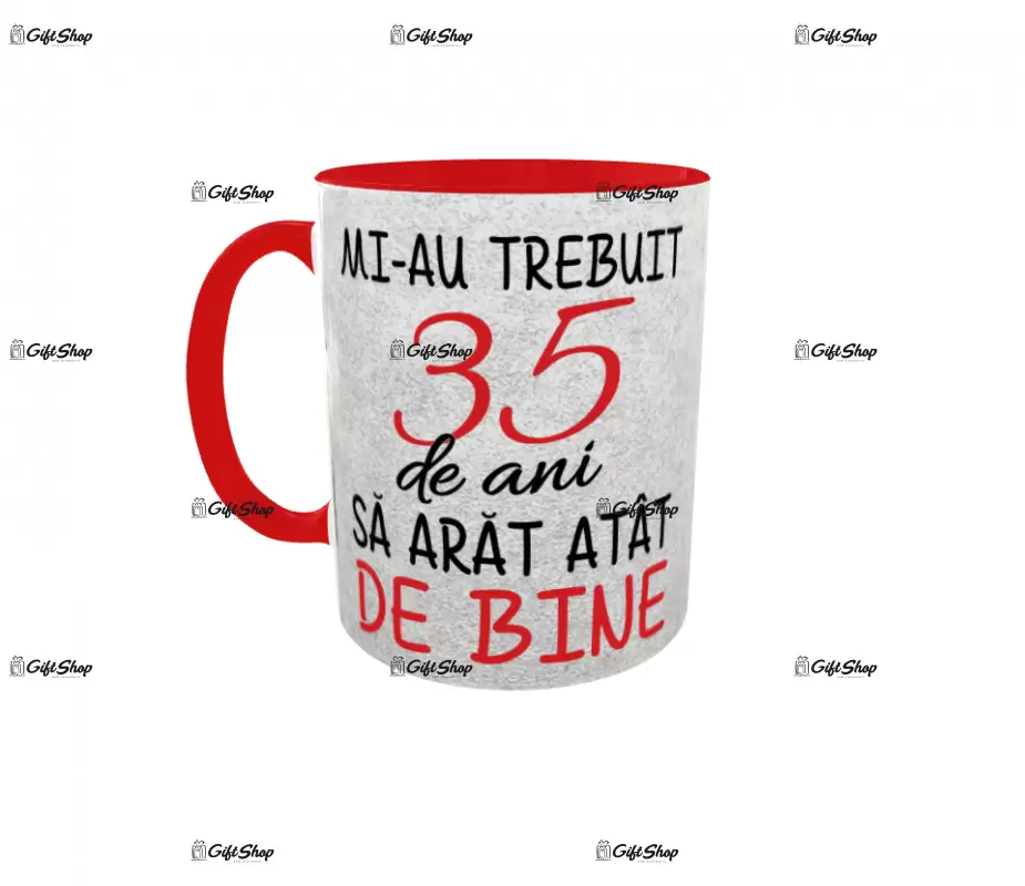 Mi-au trebuit 35 de ani sa arat atat de bine, cana ceramica, 330ml, cgs1128a