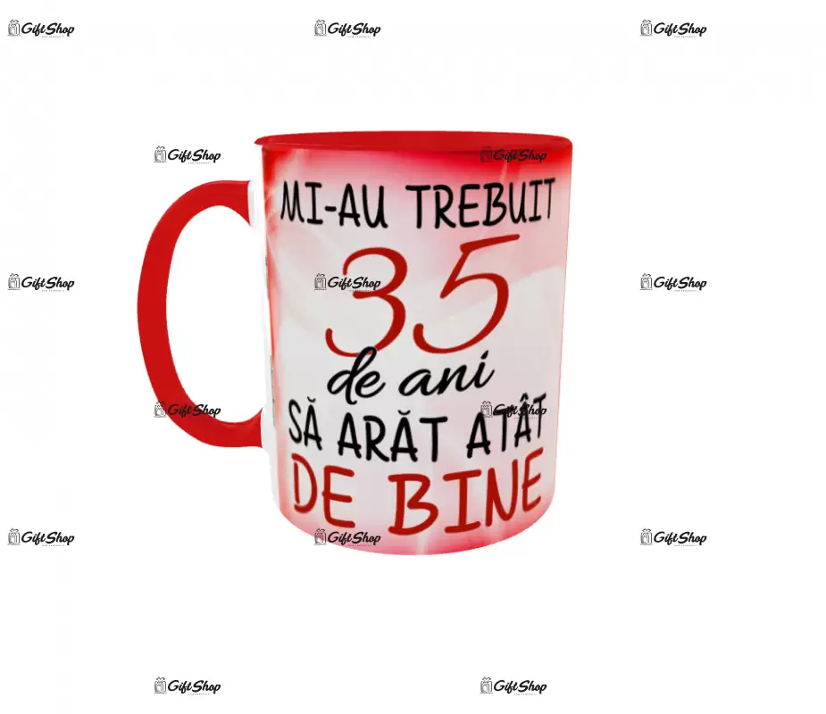 Mi-au trebuit 35 de ani sa arat atat de bine, cana ceramica, 330ml, cgs1128b