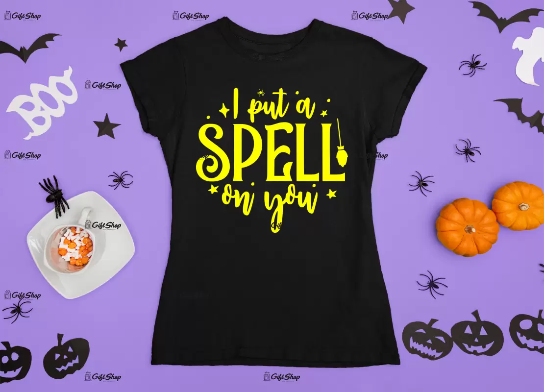 I put a spell on you , tricou cu mesaj