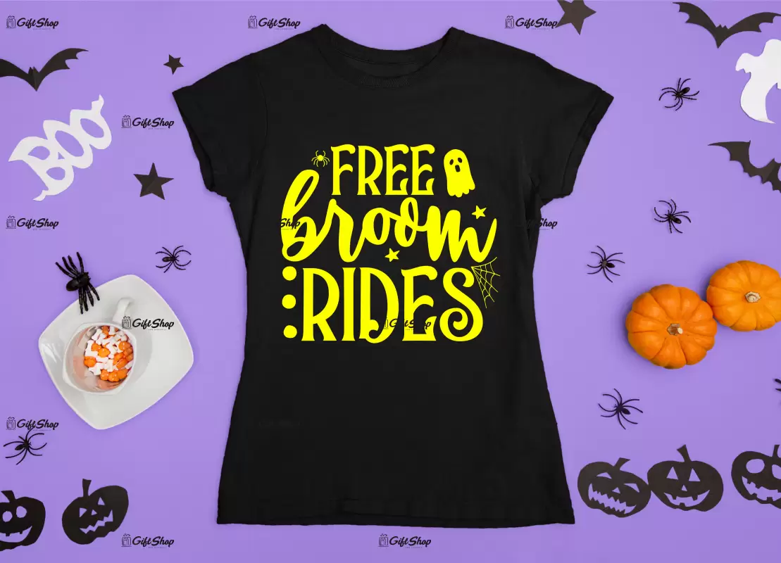 Free broom rides, tricou cu mesaj
