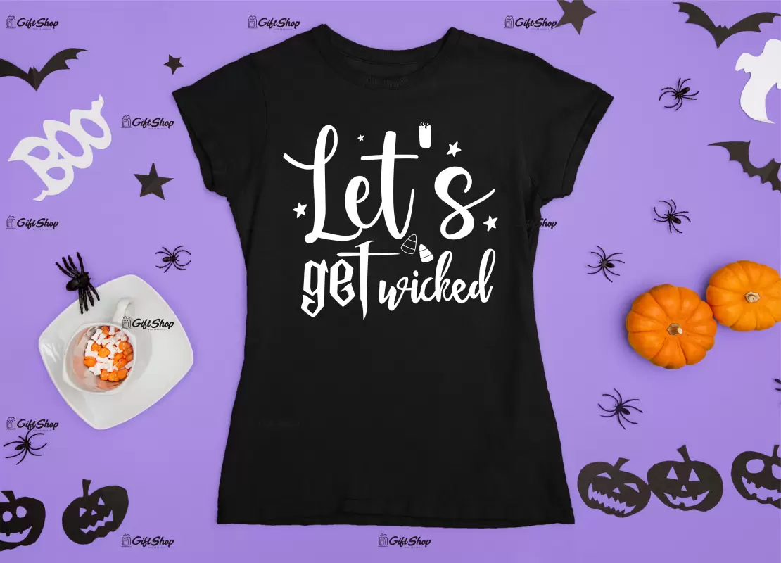 Let`s get wiched, tricou cu mesaj