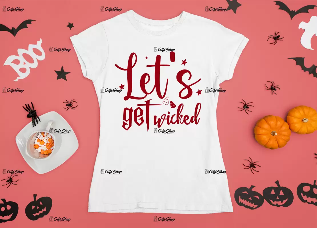 Let`s get wiched, tricou cu mesaj