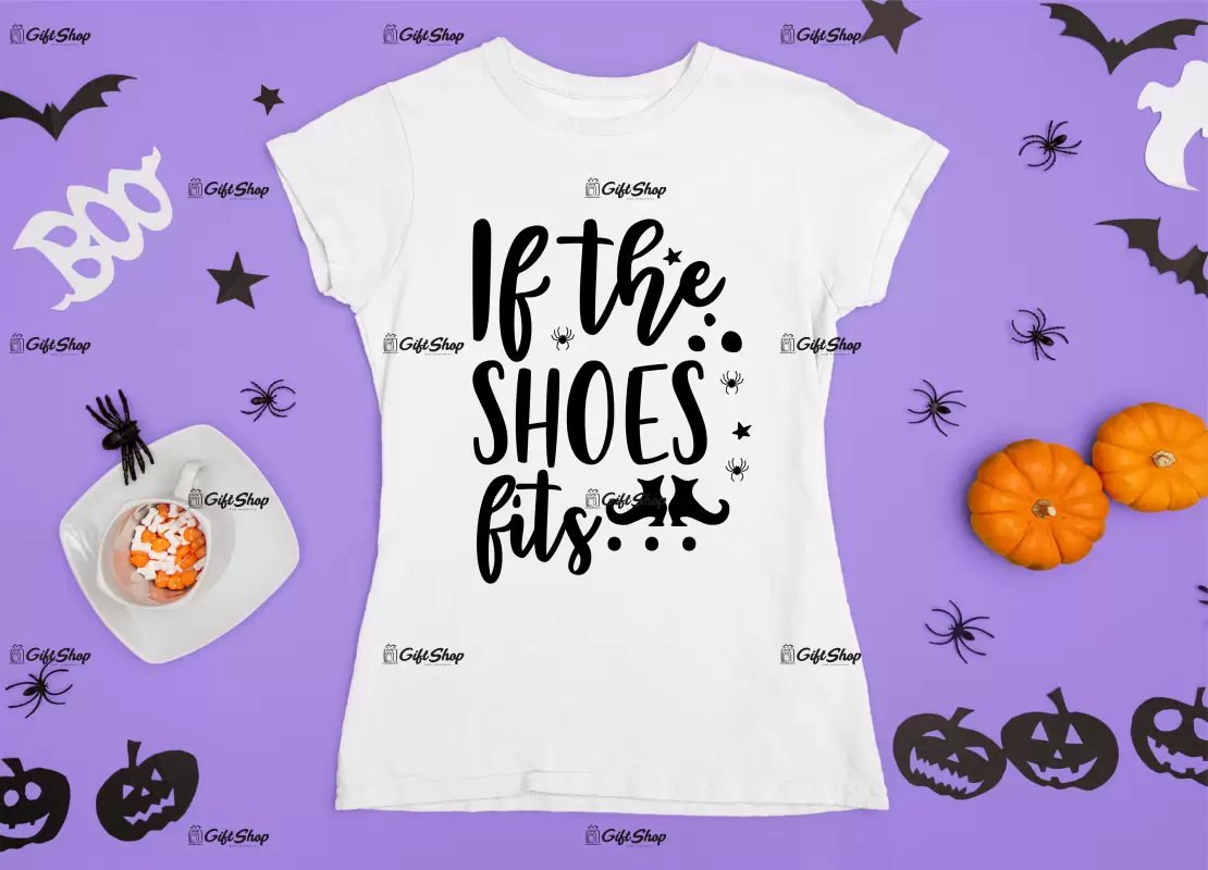 If the shoes fits, tricou cu mesaj