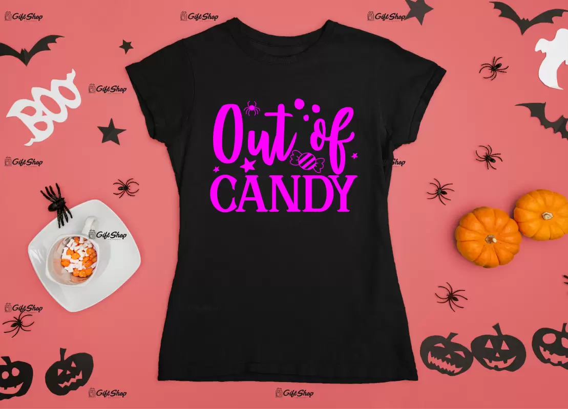 Out of candy, tricou cu mesaj