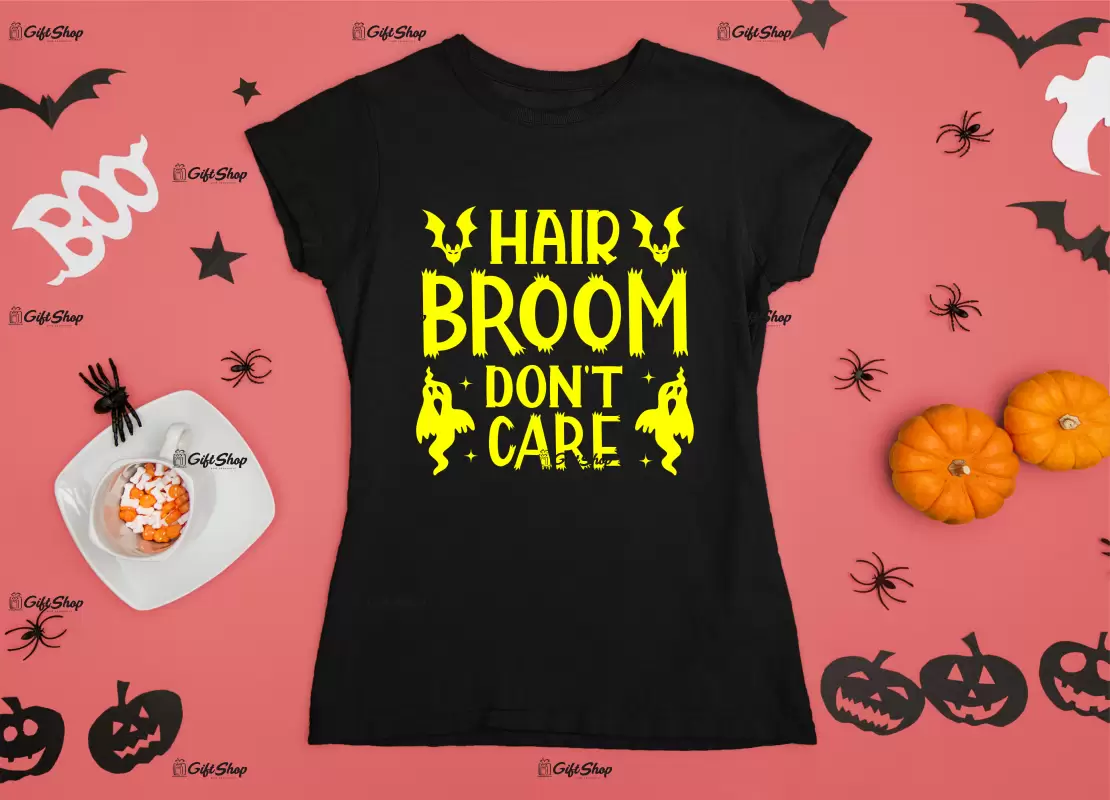 Hair broom dont care, tricou cu mesaj