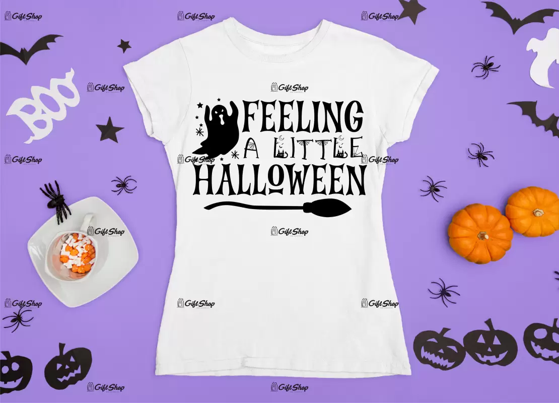 Feeling a little halloween , tricou cu mesaj