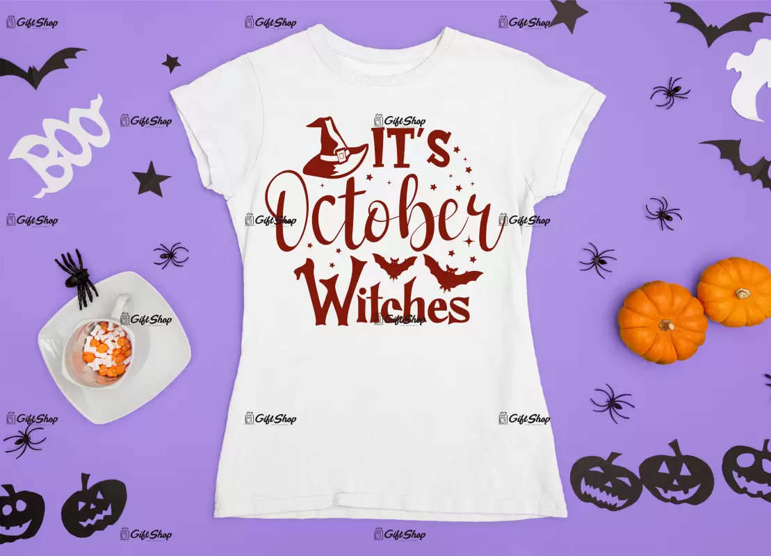 It`s october witches, tricou cu mesaj