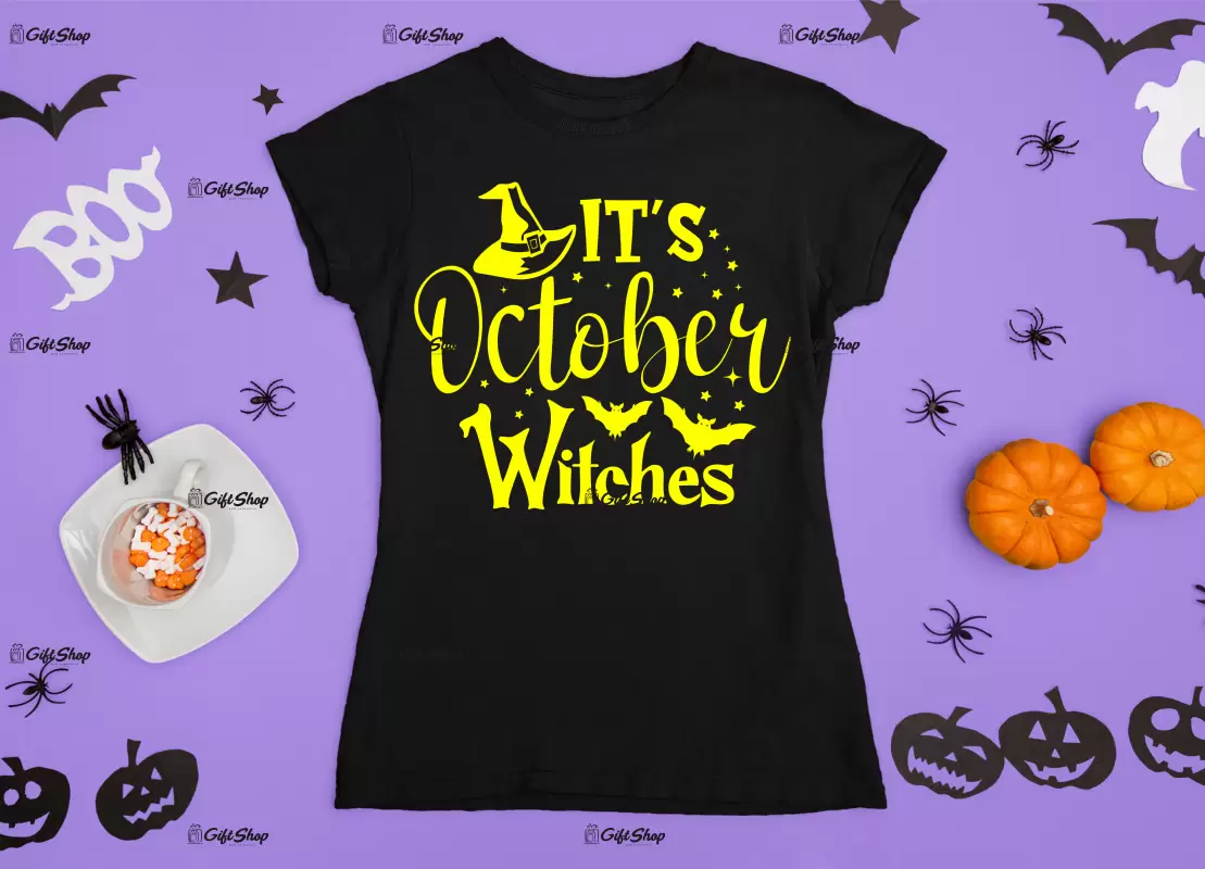 It`s october witches, tricou cu mesaj
