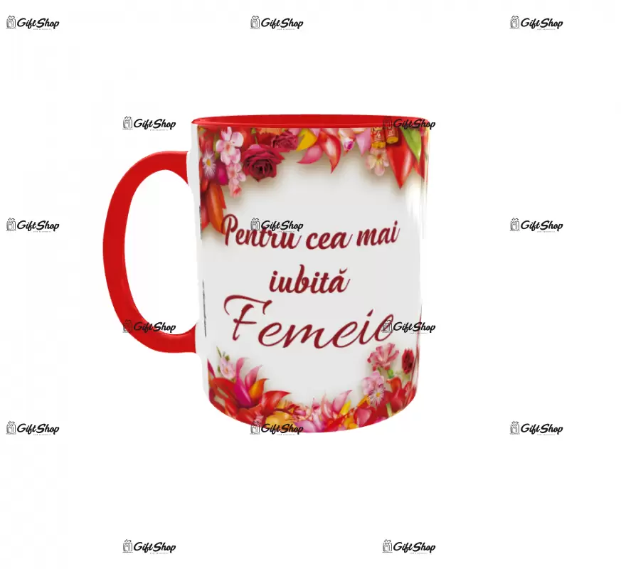 Pentru cea mai iubita femeie, cana ceramica, 330ml, cgs1194