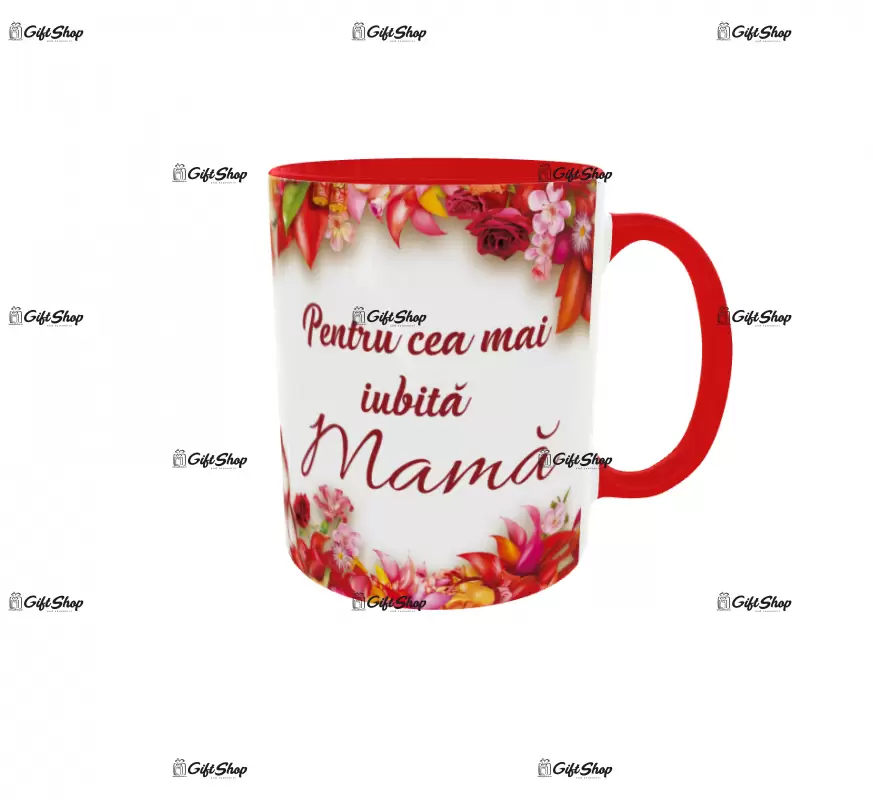 Pentru cea mai iubita mama, cana ceramica, 330ml, cod produs: cgs1195