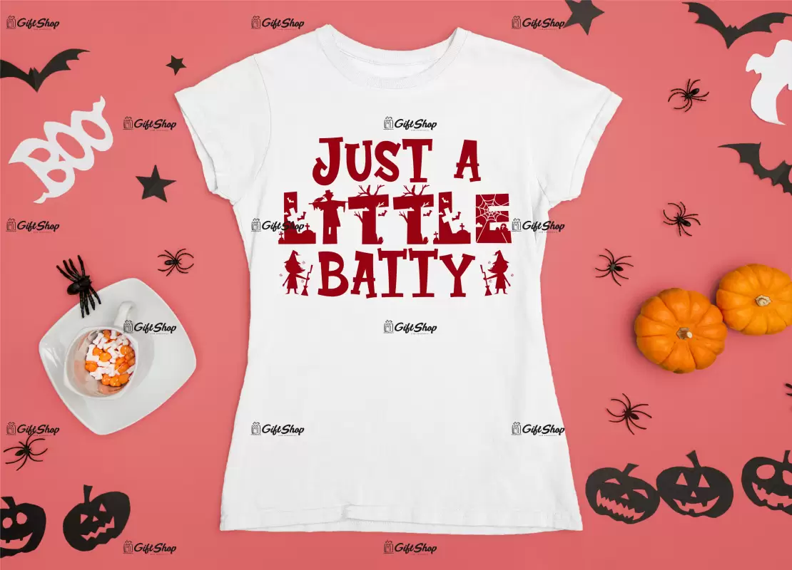 Just a little batty, tricou cu mesaj