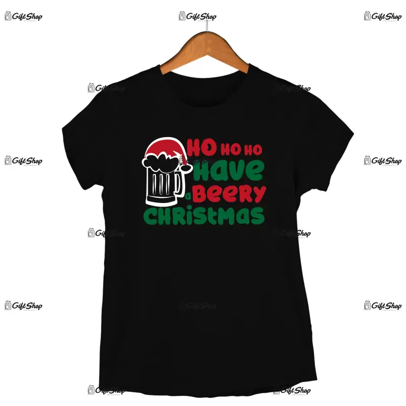 Ho ho have beery christmas  -   , tricou cu mesaj