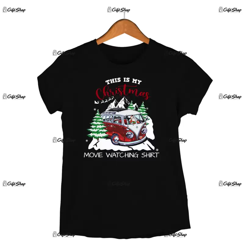 This is my christmas movie watching shirt -   , tricou cu mesaj