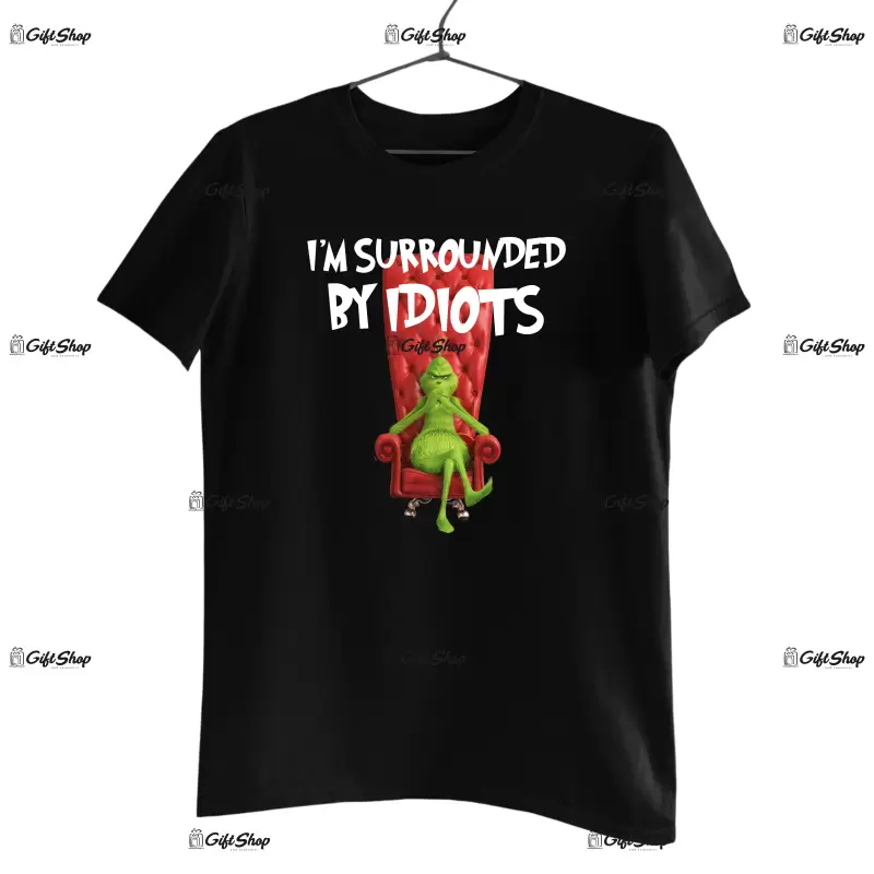 I`m surrounded by idiots  -   , tricou cu mesaj.