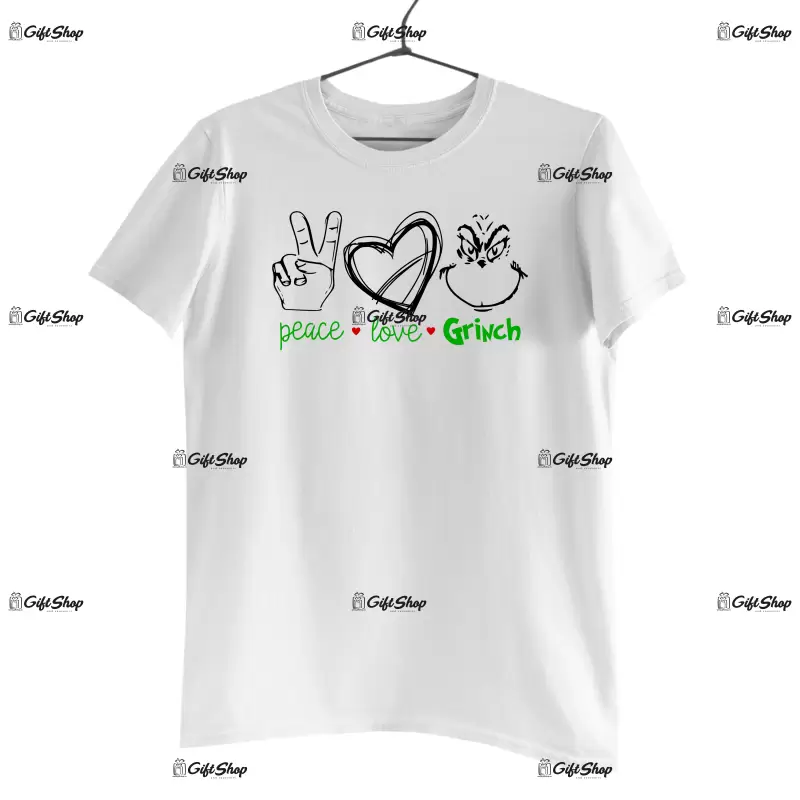 Peace love grinch  -   , tricou cu mesaj