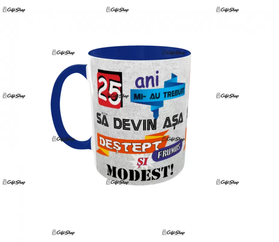 Mi-au trebuit 25 de ani sa arat atat de bine, cana ceramica, 330ml, model 1