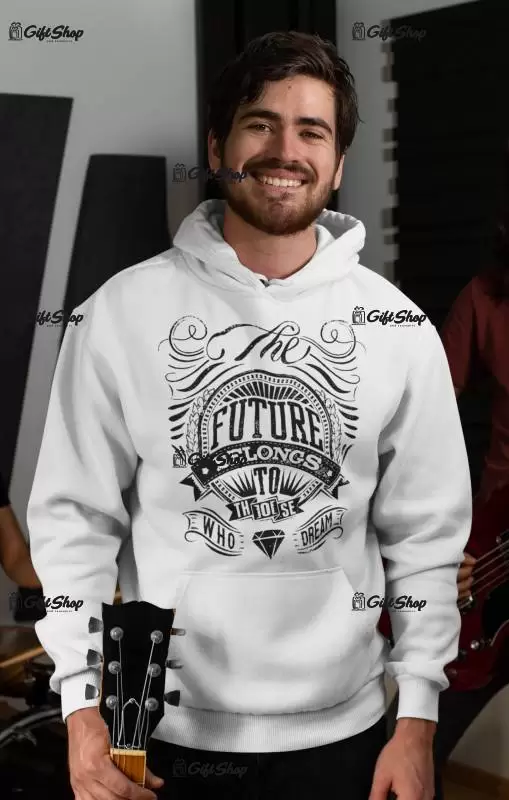 Future belongs to dose who dream, tricou cu mesaj b
