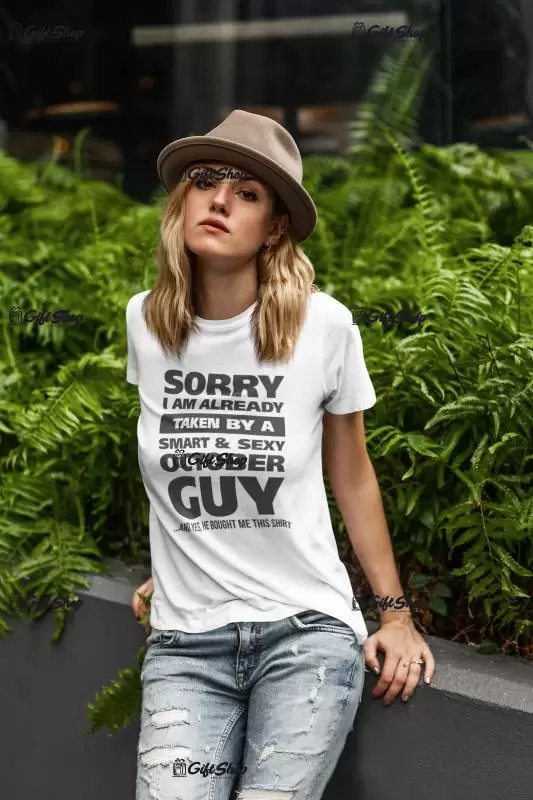 Sorry i am already taken..., se poate schimba luna, tricou cu mesaj