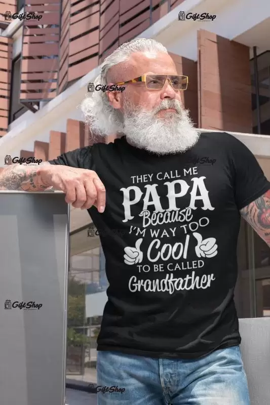 They call me papa.., tricou cu mesaj