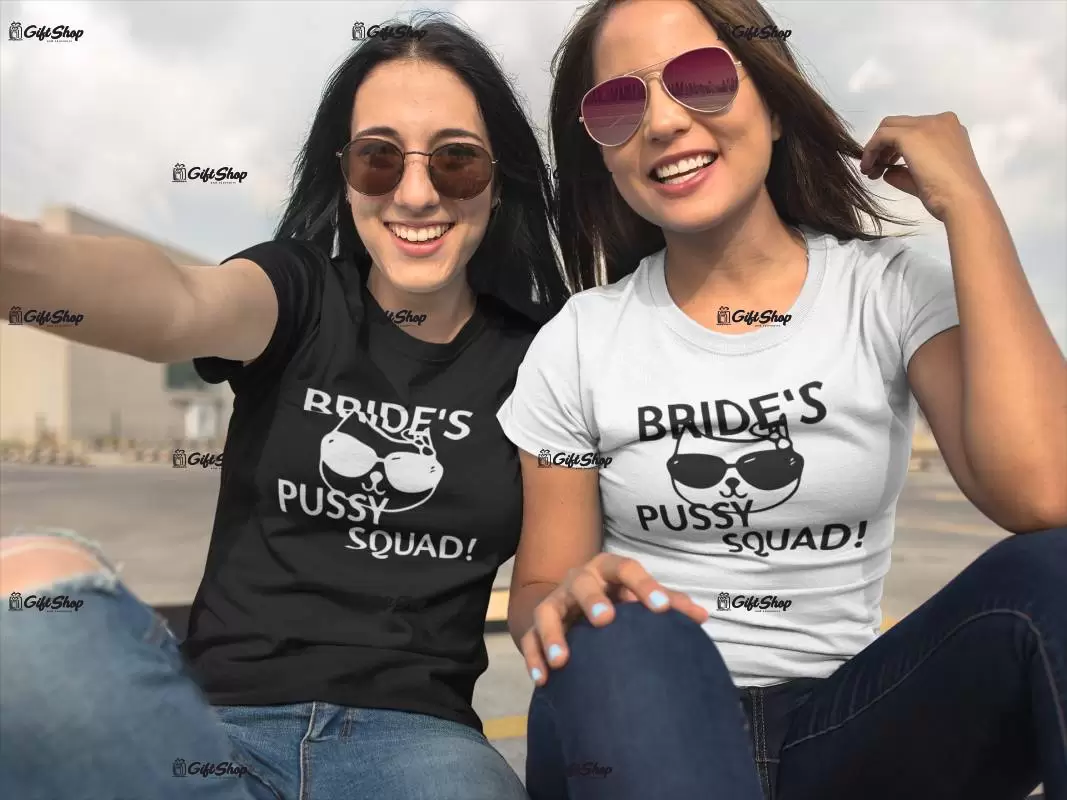 Bride`s pussy squad, tricou cu mesaj