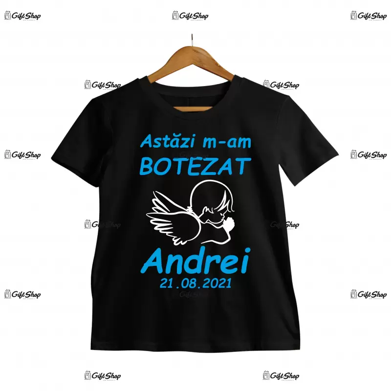 Astazi m-am botezat...( se adauga numele si anul pentru grafica ), tricou cu mesaj