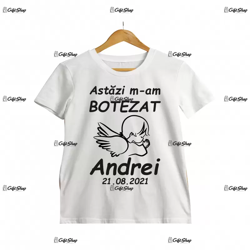 Astazi m-am botezat...( se adauga numele si anul pentru grafica ), tricou cu mesaj