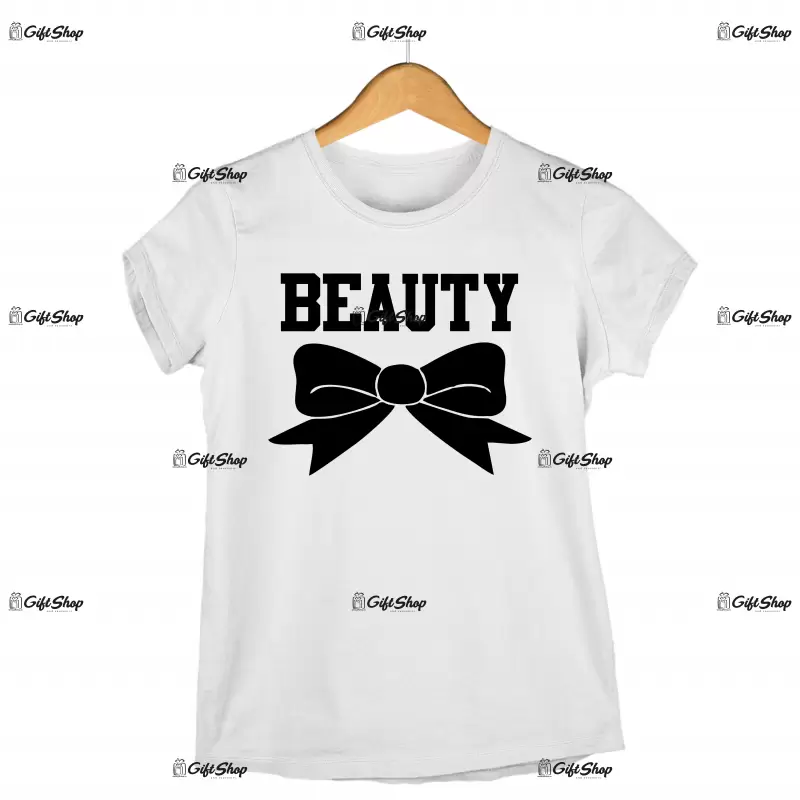 Beauty, tricou cu mesaj