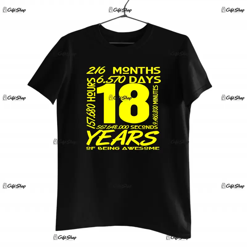 18 years , tricou cu mesaj - se poate schimba anul