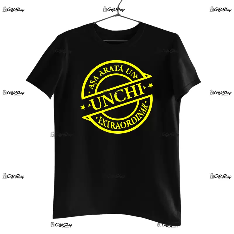 Asa arata un unchi extraordinar, tricou cu mesaj
