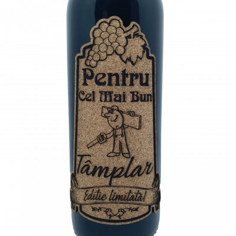 Pentru cel mai bun tamplar, eticheta pluta cu mesaj