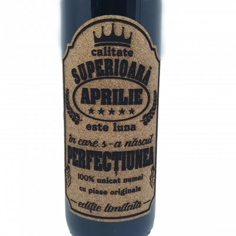 Aprilie este luna in care s-a nascut perfectiunea, eticheta pluta cu mesaj