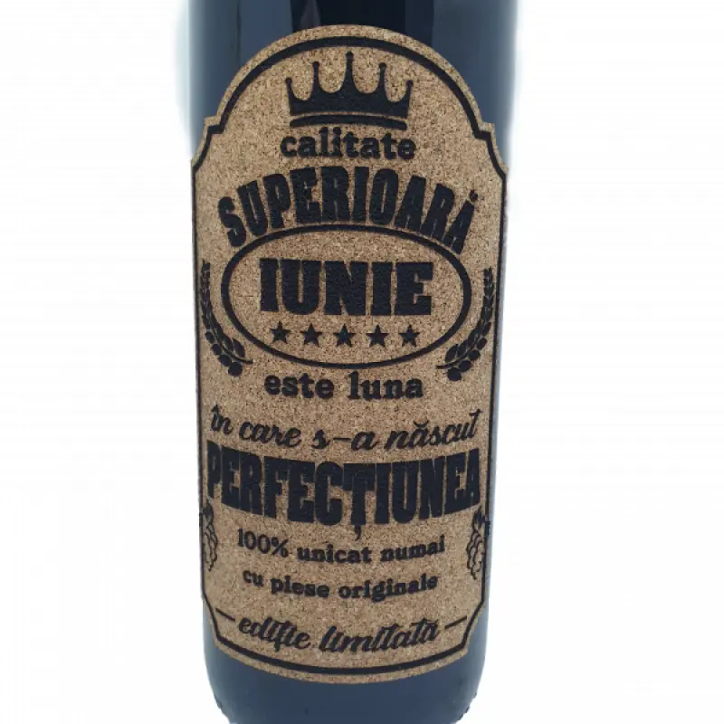 Iunie este luna in care s-a nascut perfectiunea, eticheta pluta cu mesaj