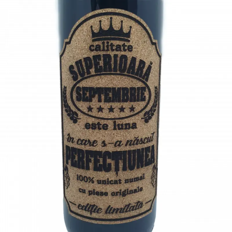 Septembrie este luna in care s-a nascut perfectiunea, eticheta pluta cu mesaj