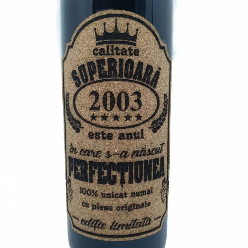 2003 este anul in care s-a nascut perfectiunea, eticheta pluta cu mesaj