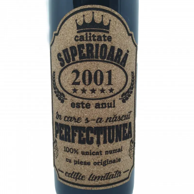 2001 este anul in care s-a nascut perfectiunea, eticheta pluta cu mesaj