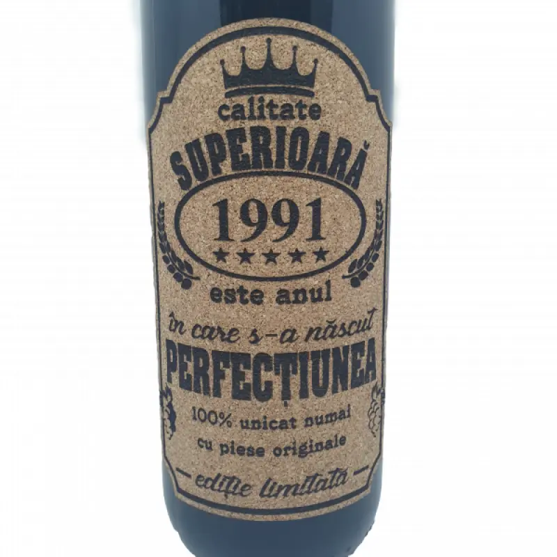 1991 este anul in care s-a nascut perfectiunea, eticheta pluta cu mesaj