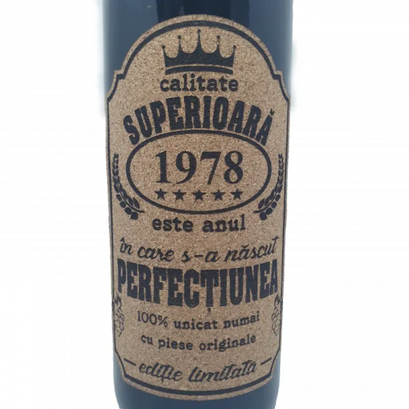 1978 este anul in care s-a nascut perfectiunea, eticheta pluta cu mesaj